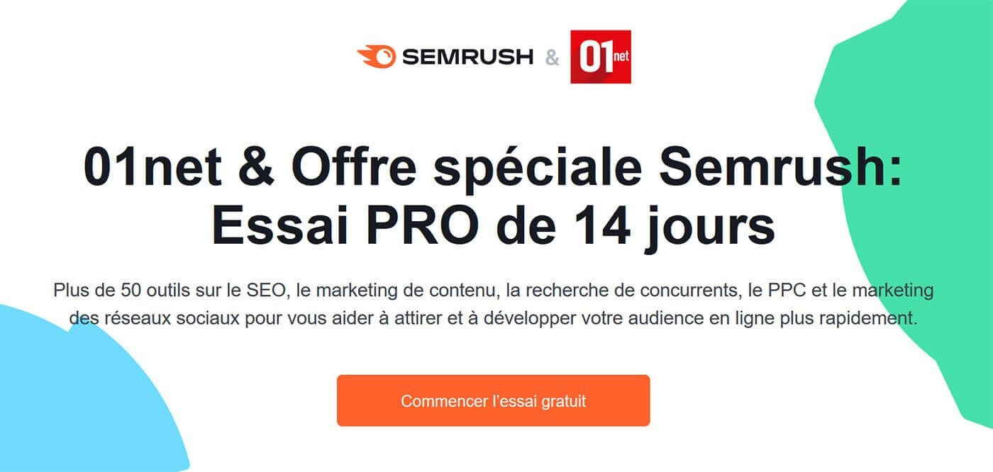 Essai Gratuit Semrush X 01net