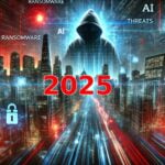 Cyberattaques Menaces 2025