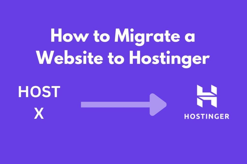 How to Migrate a Website to Hostinger