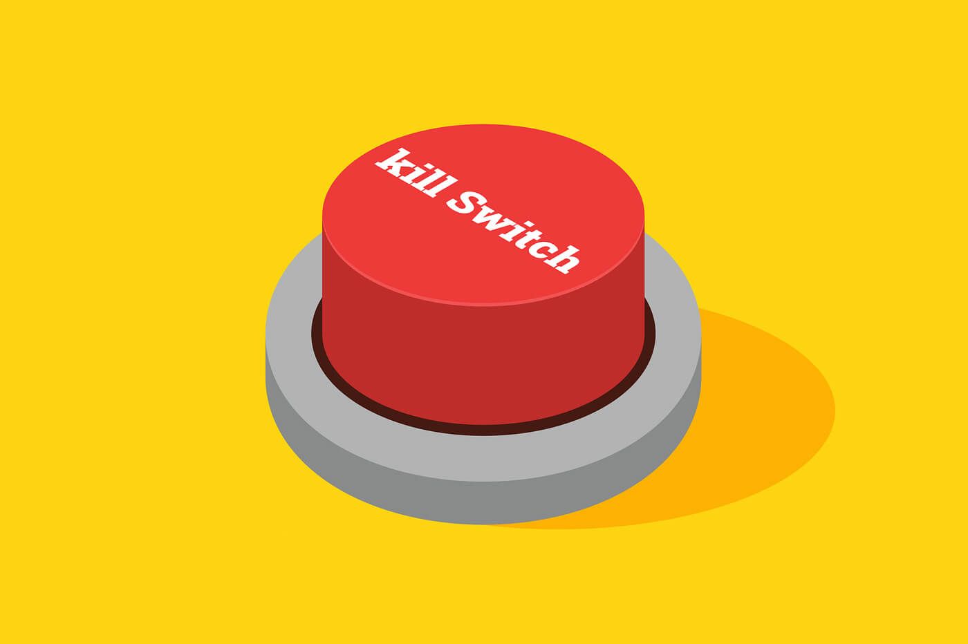 What Is A VPN Kill Switch And How To Use It All You Need To Know