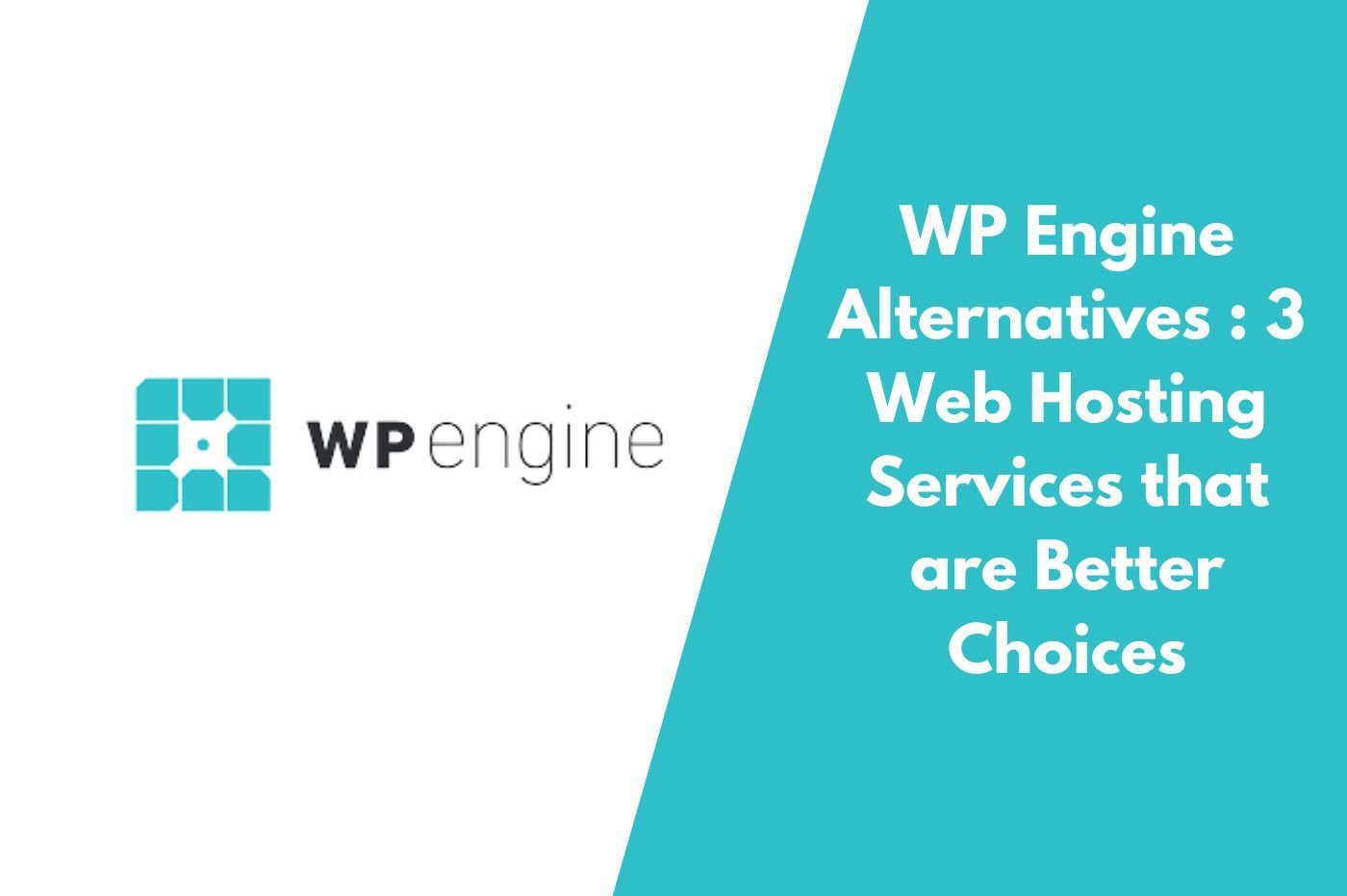 Unveiling the Best Alternatives to WP Engine