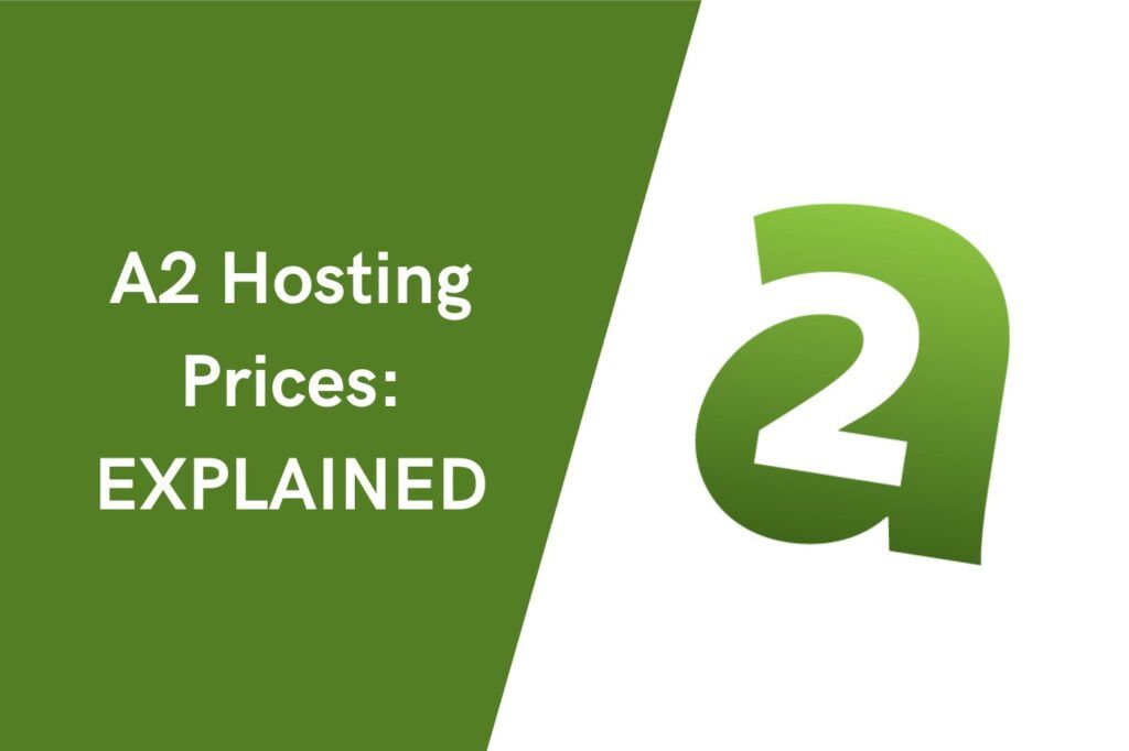 A2 Hosting Prices - Breakdown of the Pricing