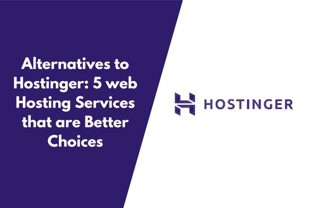 Hostinger Alternatives