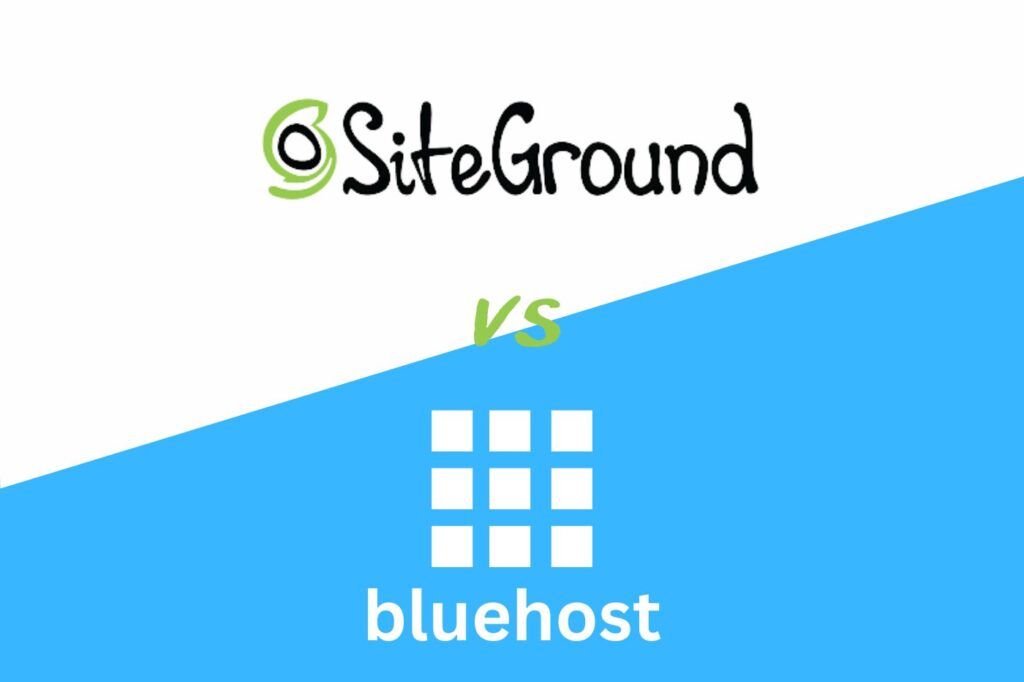 SiteGround vs Bluehost