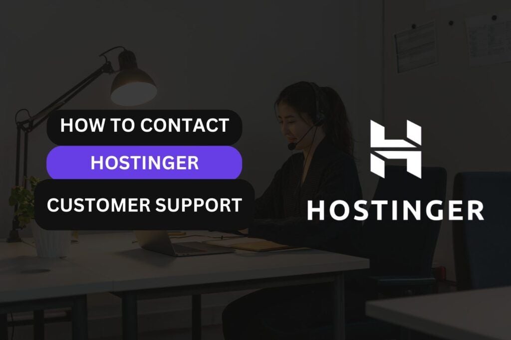 How to Contact Hostinger Customer Support