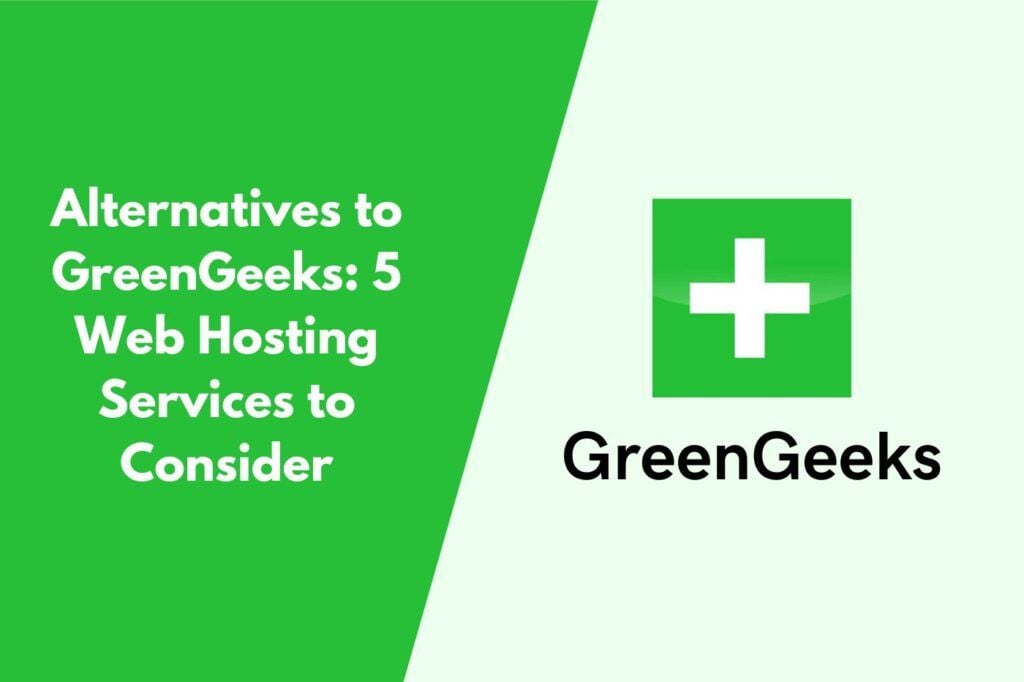 GreenGeeks Alternatives