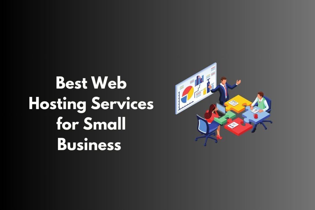 Best Web Hosting Services for Small Business