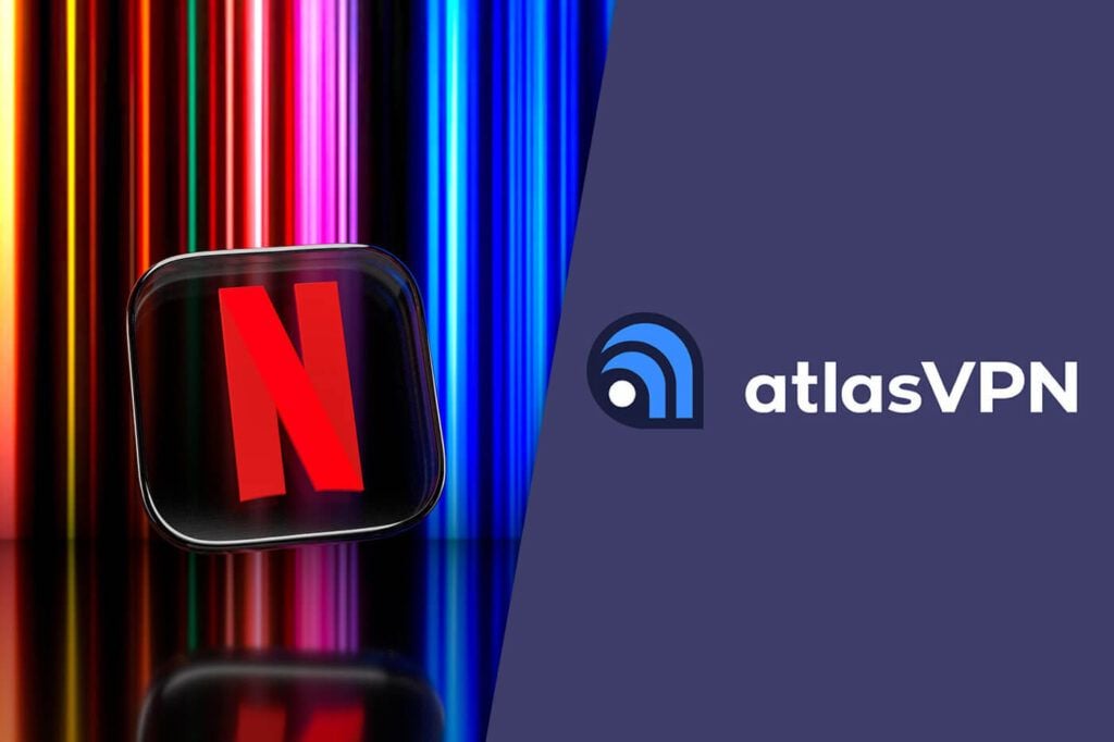 Does Atlas VPN Work Netflix