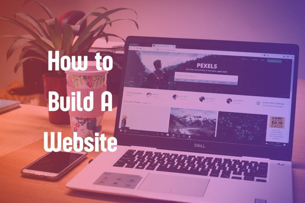 How To Build A Website