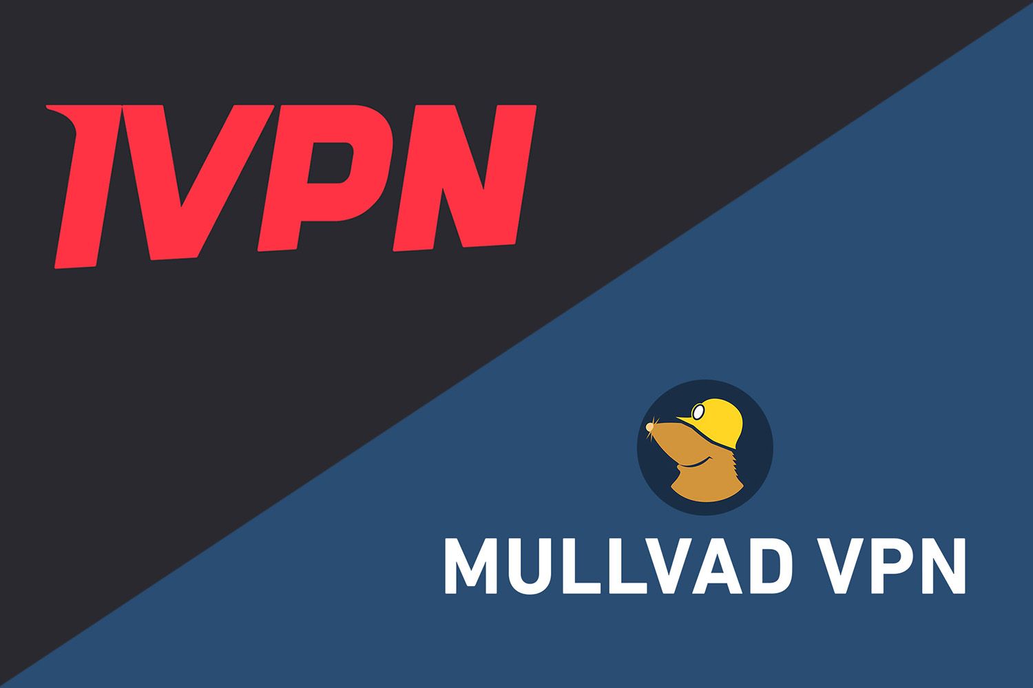 Ivpn Vs Mullvad Vpn