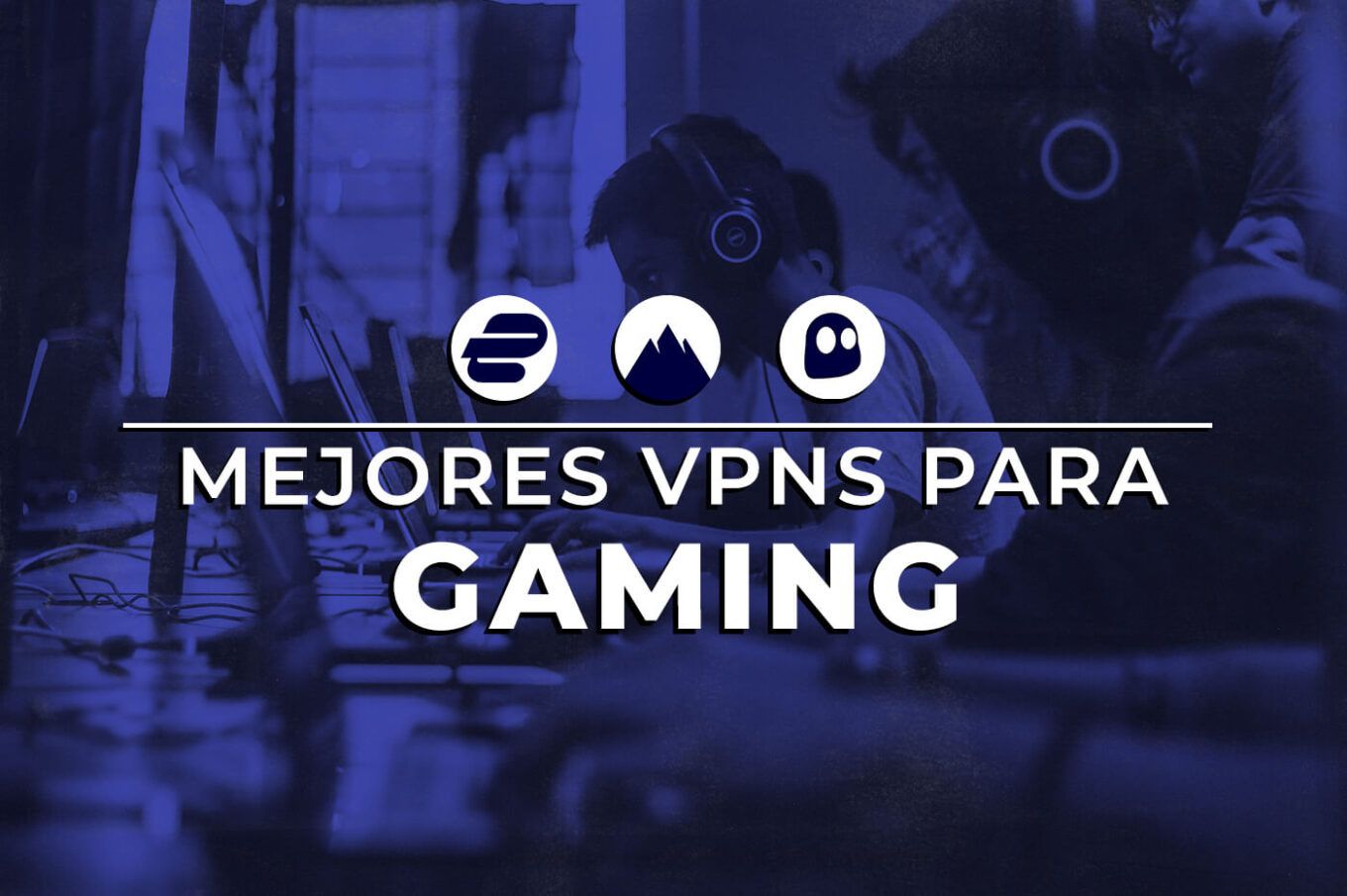 VPN para jugar online