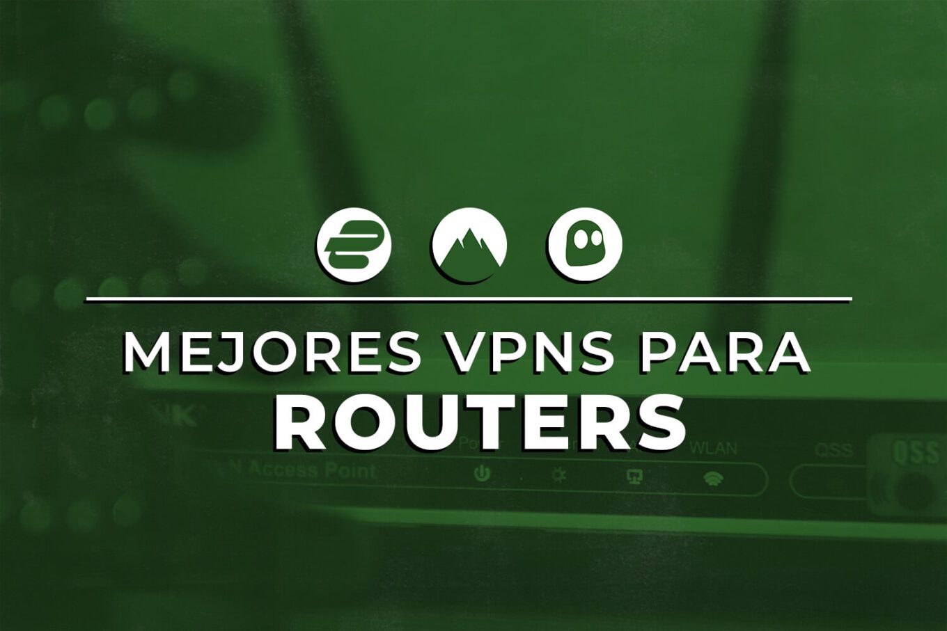 Mejor Vpn Para Routers