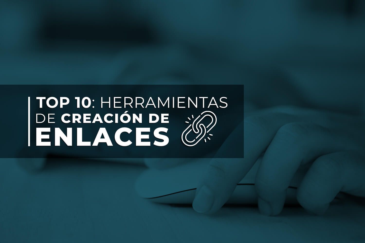 Herramientas Creacion De Enlaces