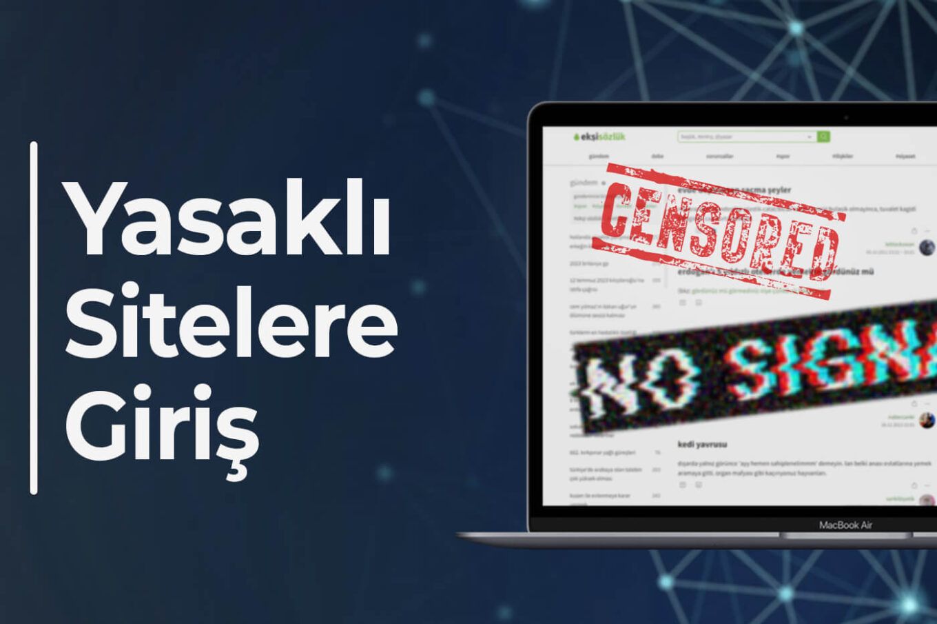 yasaklı sitelere nasıl girilir