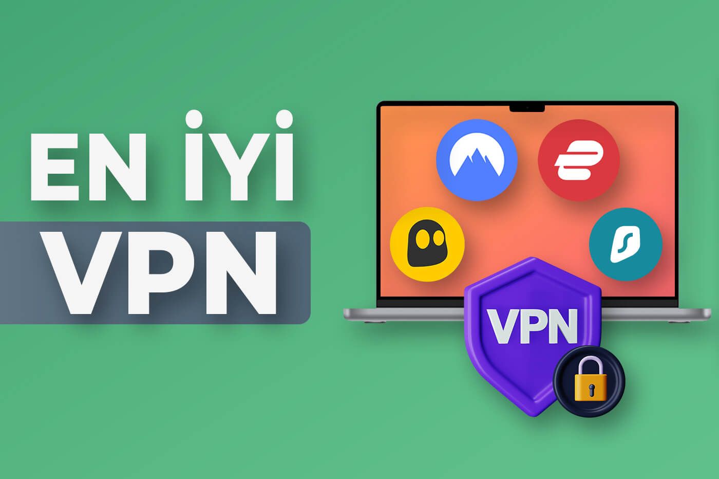 en iyi VPN sağlayıcıları