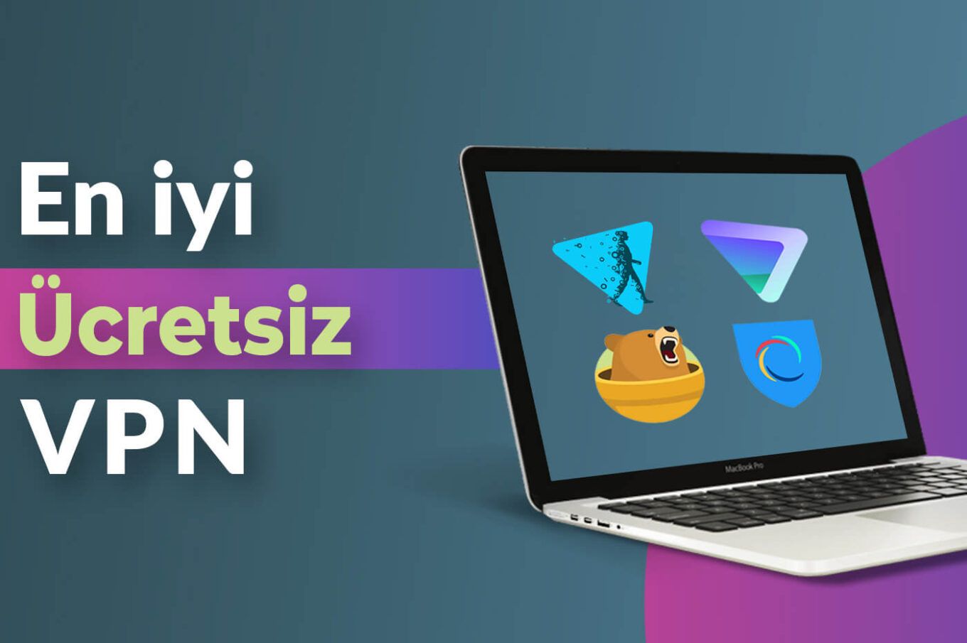 En iyi ücretsiz VPN