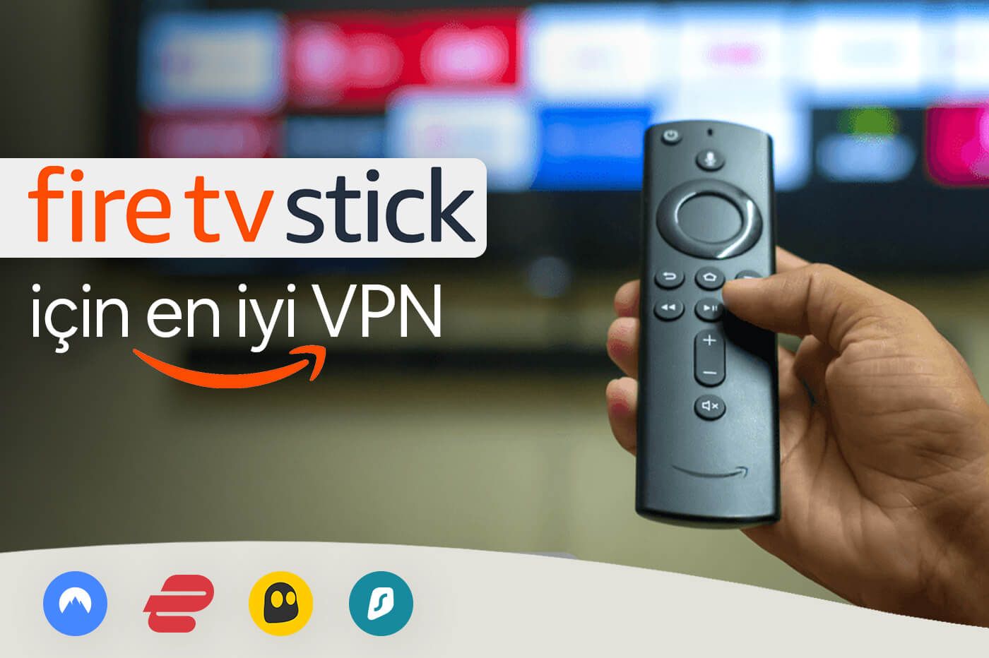 Fire Tv Stick Için En Iyi Vpn